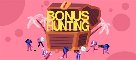 online casino bonus hunting
